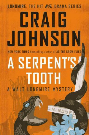 [Walt Longmire 09] • A Serpent's Tooth